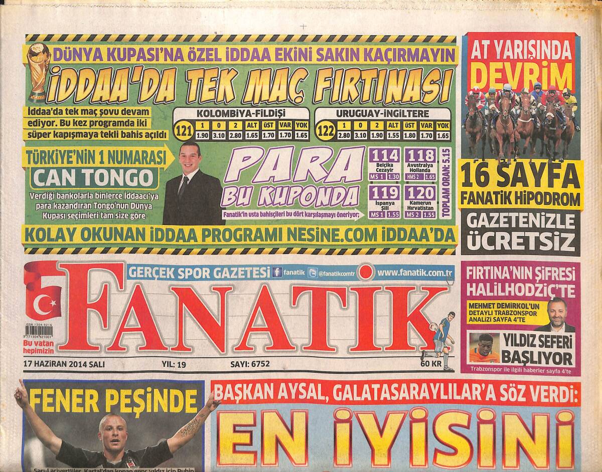 Fanatik Gazetesi 17 Haziran 2014 - Brezilya'da Sahne Cüneyt Çakırın - Kara Kartala Yunan Forvet GZ136138 - 1