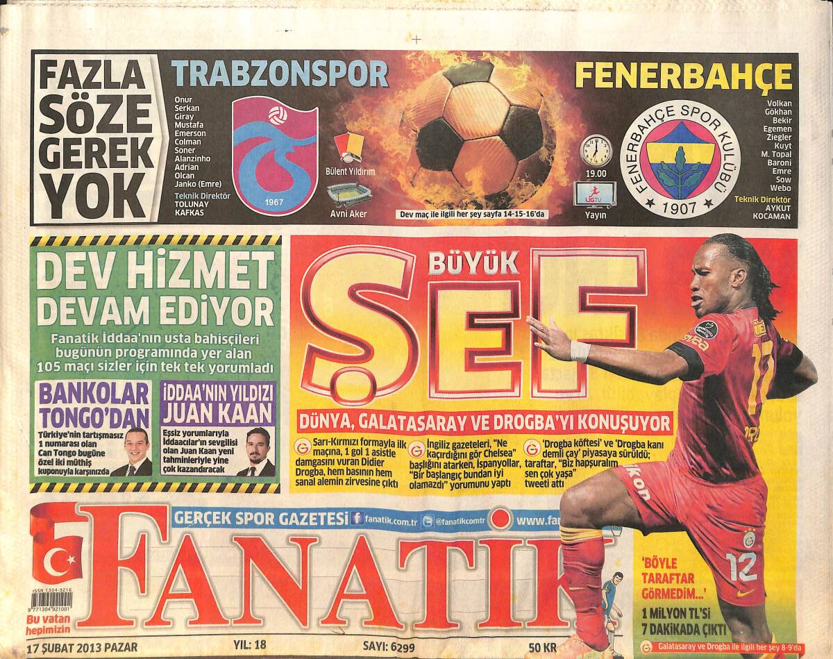 Fanatik Gazetesi 17 Şubat 2013 - Dünya , Galatasaray Ve Drogba'yı Konuşuyor - Emenike Liverpool'a GZ159416 - 1