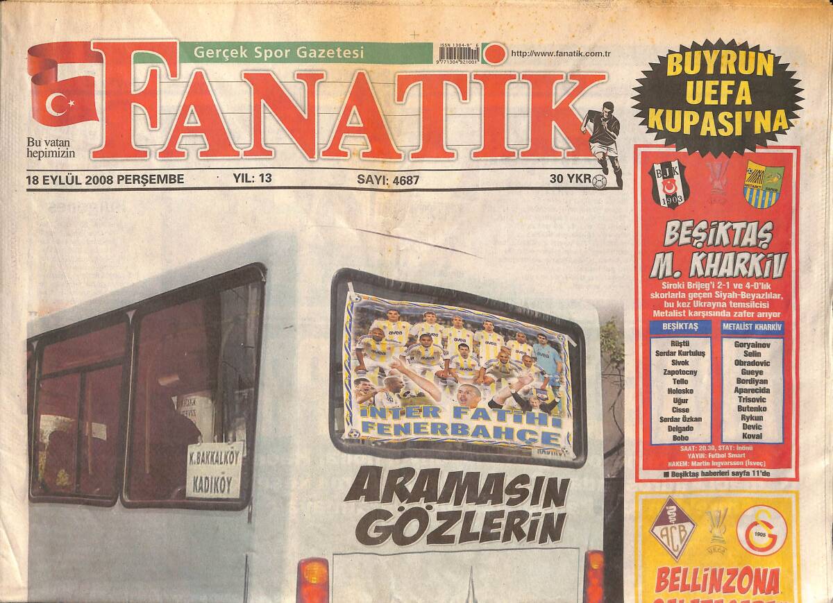 Fanatik Gazetesi 18 Eylül 2008 - Aragones Sürprizi - Arsenal Son Anda! - Ertuğrul Sağlam 'Futbol Ziyafeti Vereceğiz' GZ136057 - 1
