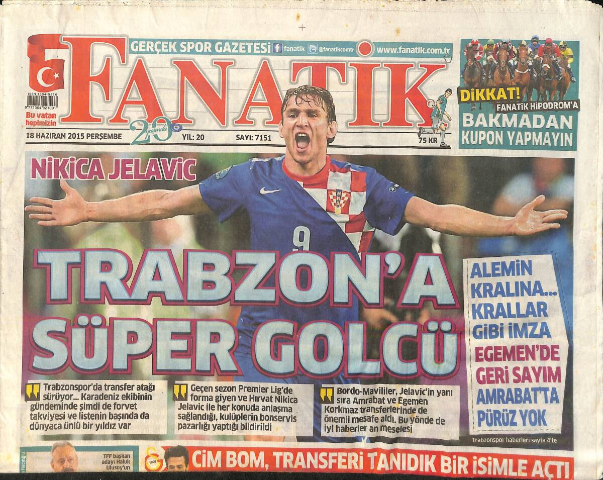 Fanatik Gazetesi 18 Haziran 2015 - Hamza Hamzaoğlu : İtinayla Yıldız Basılır ! GZ159405 - 1