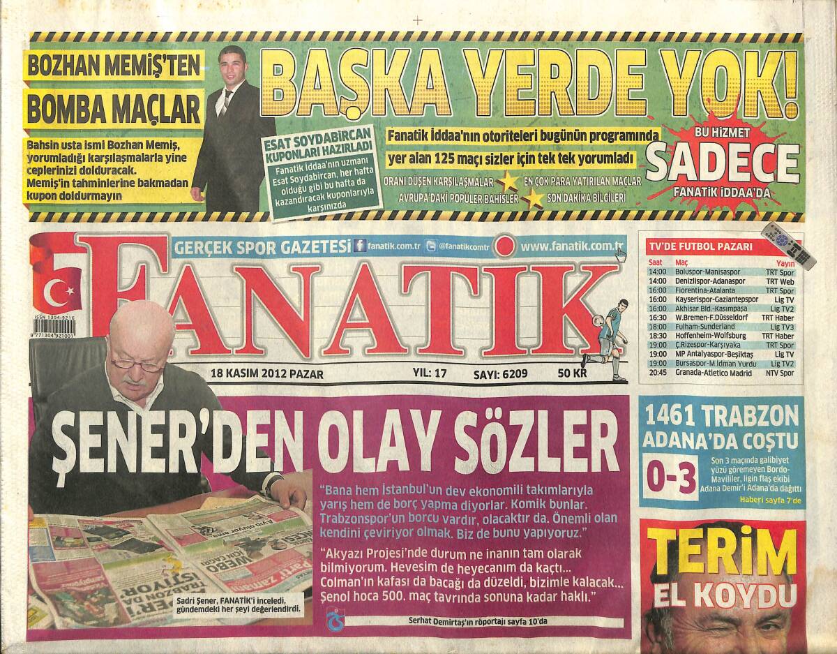 Fanatik Gazetesi 18 Kasım 2012 - Şener'den Olay Sözler - Terim El Koydu GZ155306 - 1