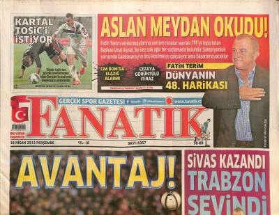 Fanatik Gazetesi 18 Nisan 2013 - Fatih Terim Dünyanın 48. Harikası - Galatasarayda Hamit Sıkıntısı GZ125716 - 1