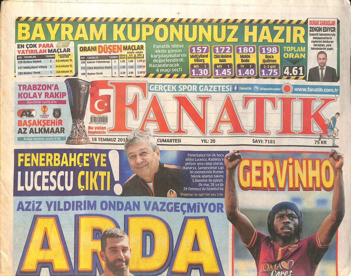 Fanatik Gazetesi 18 Temmuz 2015 - Cim Bom'un Talip Olduğu Oyuncular , Birer Birer Elden Kaçıyor GZ159418 - 1