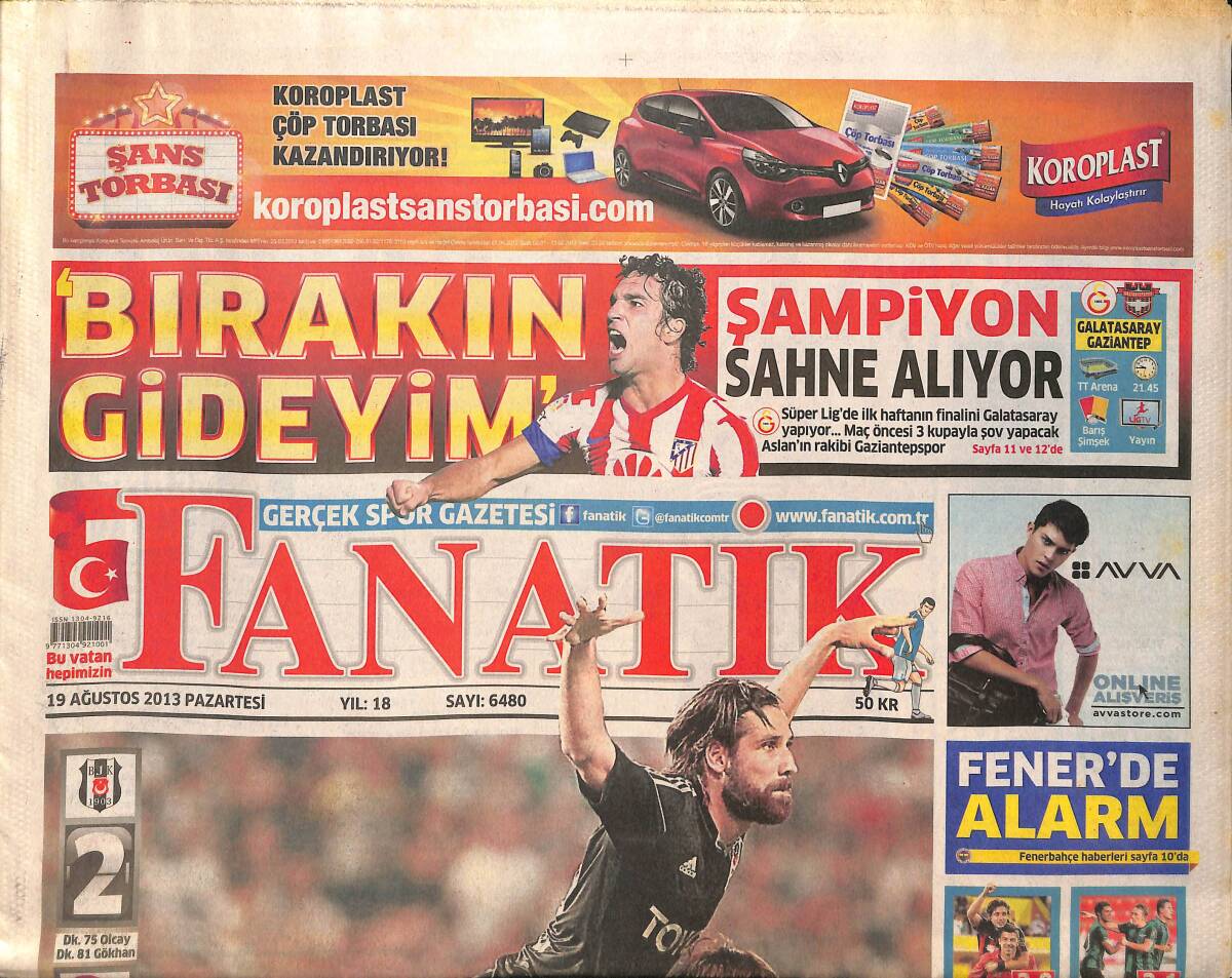 Fanatik Gazetesi 19 Ağustos 2013 - Podoski'den İddialı Sözler - Pektemek İsyan Etti - Olcay Şahan İsyan Etti GZ136134 - 1