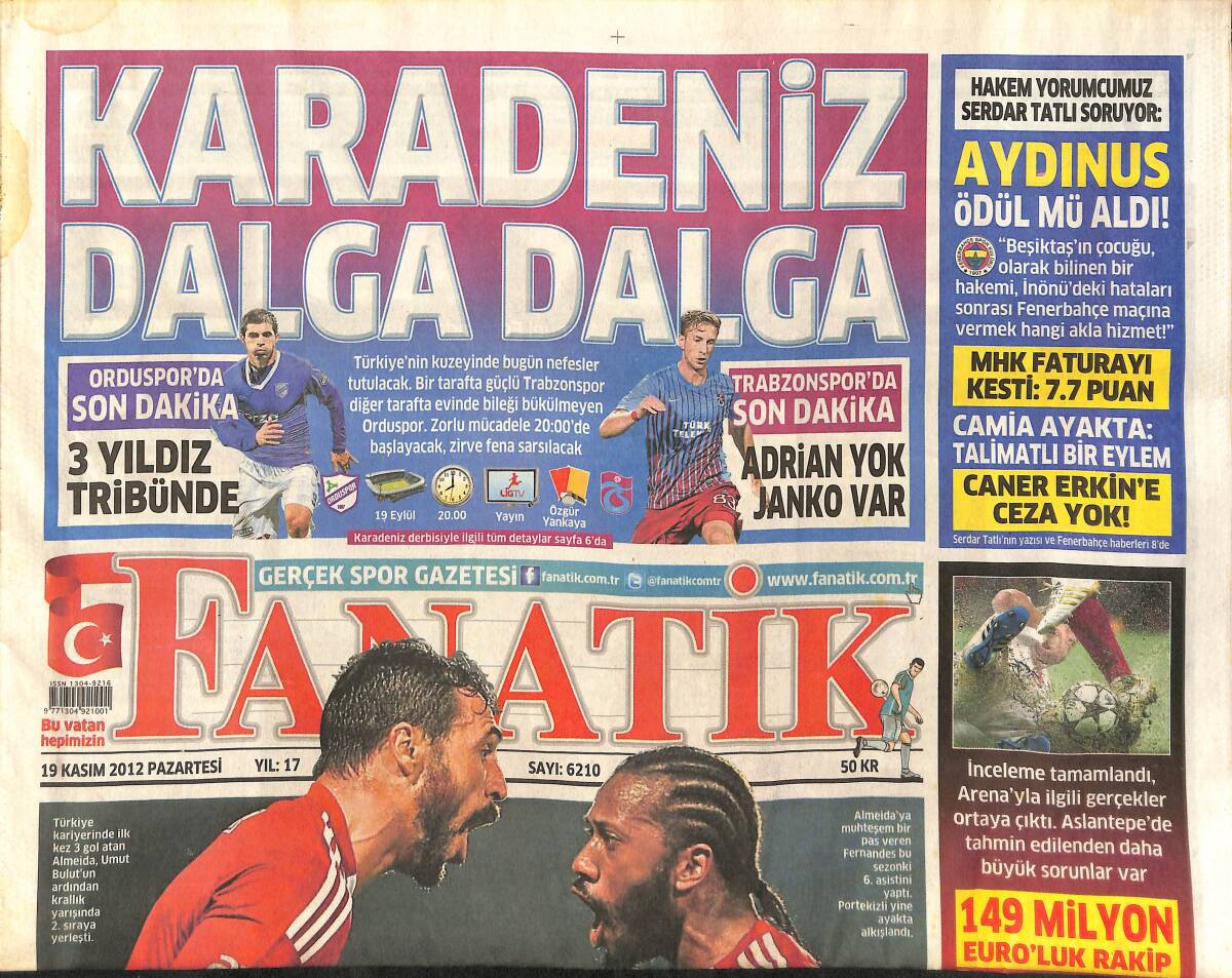 Fanatik Gazetesi 19 Kasım 2012 - Beşiktaş Deplasmanda Kayıp - Karadeniz Dalga Dalga - 149 Milyon Euro'luk Rakip GZ136046 - 1