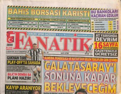 Fanatik Gazetesi 2 Ağustos 2014 - Almeida , Bundesliga Ve Katardan Gelen Teklifleri Geri Çevirdi GZ116740 - 1