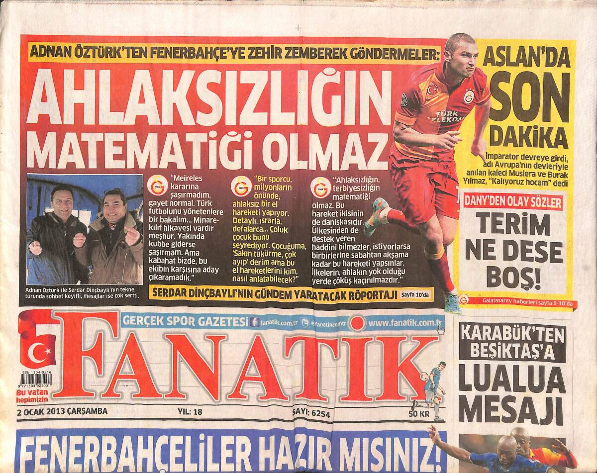 Fanatik Gazetesi 2 Ocak 2013 - Adnan Öztürk; Ahlaksızlığın Matematiği Olmaz - Trabzonspor'da Kritik Zirve GZ136062 - 1