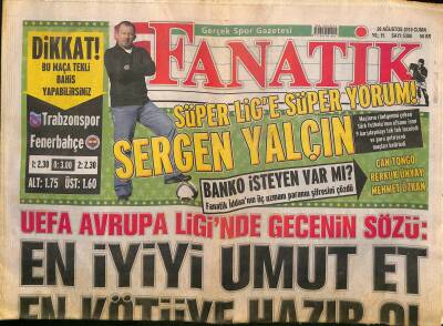 Fanatik Gazetesi 20 Ağustos 2010 - Gökhan Gönül Feneri Kurtardı - Bu Fener PAOKu Eler GZ125782 - 1