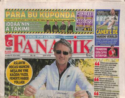 Fanatik Gazetesi 20 Mayıs 2014 - Aslanın Hocası Mancini Mesajını Yine Kağıda Yazdı,Fenere Haber Yolladı GZ105951 - 1