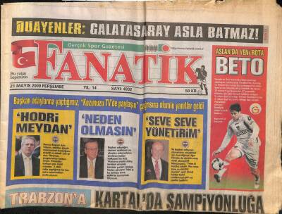 Fanatik Gazetesi 21 Mayıs 2009 - Son UEFA Kupası , Şükrü Saracoğlu Stadında Beşiktaşın GZ109187 - 1