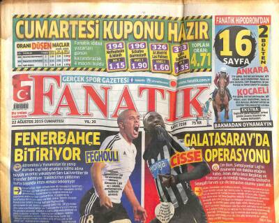 Fanatik Gazetesi 22 Ağustos 2015 - Galatasarayda Cisse Operasyonu GZ104557 - 1