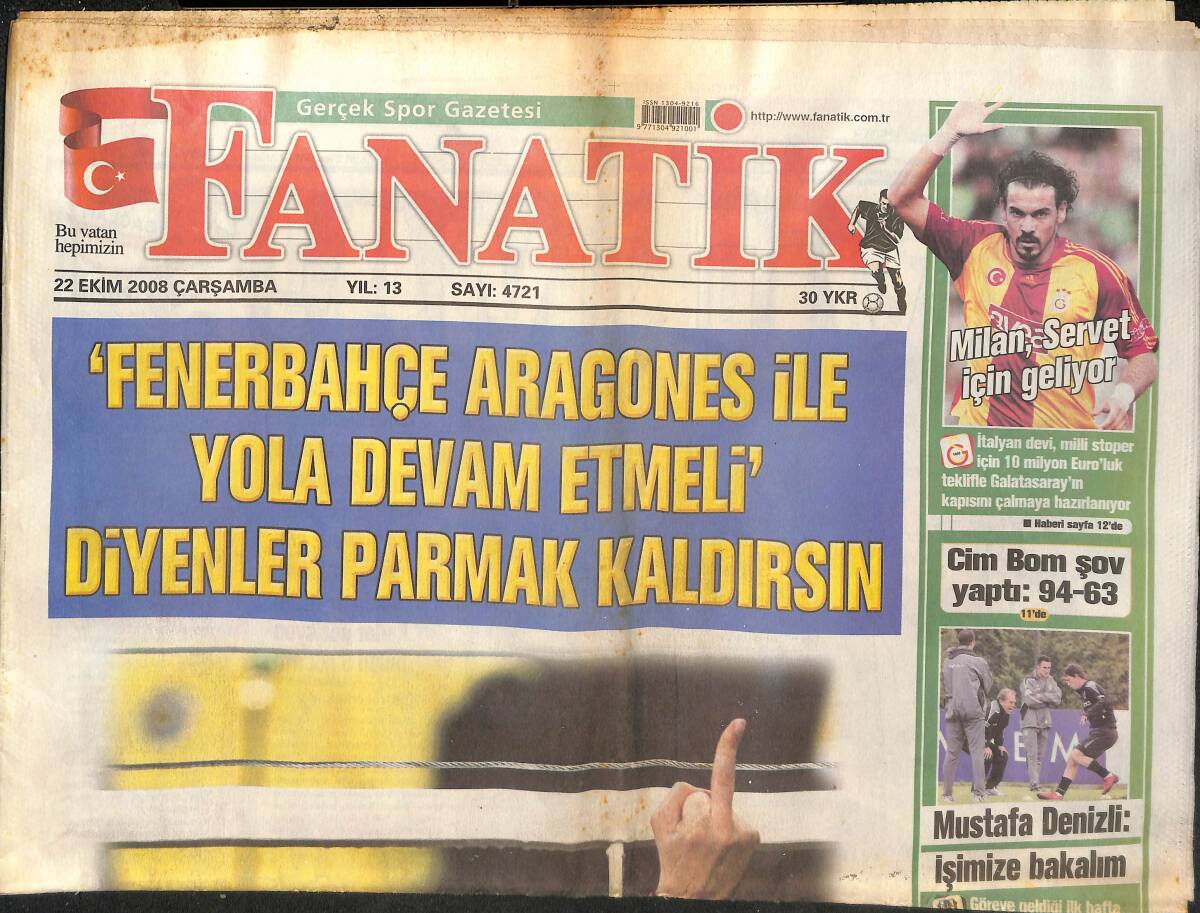 Fanatik Gazetesi 22 Ekim 2008 - Önce Destek Sonra İsyan! - Beşiktaş Tek Yürek Oldu! - İtalyan Devi Milan, Galatasaray İçin Kesenin Ağzını Açtı! GZ137264 - 1