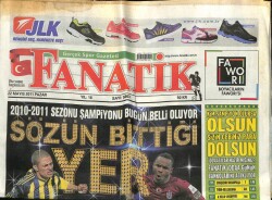 Fanatik Gazetesi 22 Mayıs 2011 - 2010-2011 Sezonu Şampiyonu Bugün Belli Oluyor GZ100342 - 1