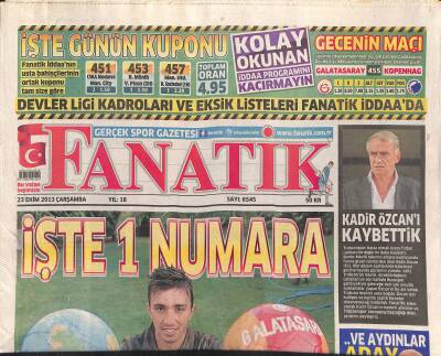 Fanatik Gazetesi 23 Ekim 2013 - Kadir Özcanı Kaybettik - Derbi Resmen Galatasarayın GZ124537 - 1
