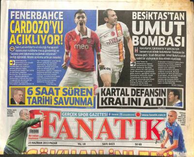 Fanatik Gazetesi 23 Haziran 2013 - Fenerbahçe Cardozuyu Açıklıyor ! - Ünal Aysala Sandık Morali GZ109764 - 1