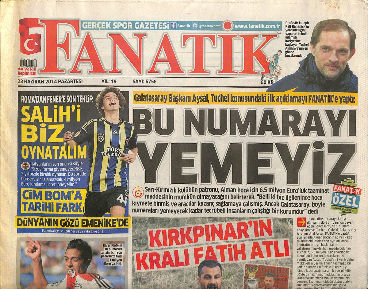 Fanatik Gazetesi 23 Haziran 2014 - Roma'dan Fener'e Son Teklif: Salih'i Biz Oynatalım - Kırkpınar'ın Kralı Fatih Atlı GZ155289 - 1