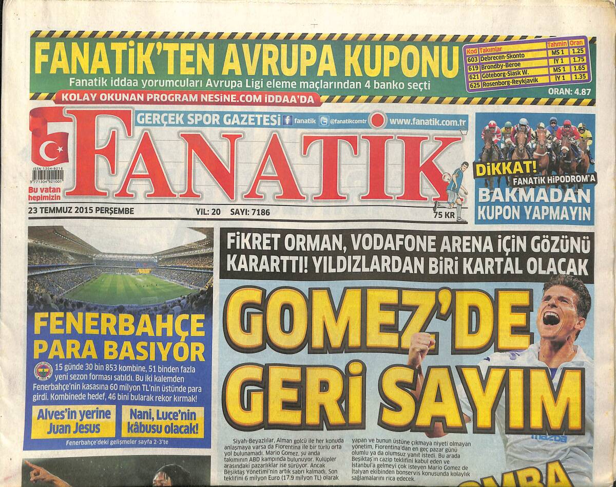Fanatik Gazetesi 23 Temmuz 2015 - Fenerbahçe Para Basıyor - Mario Gomez'de Geri Sayım GZ155291 - 1