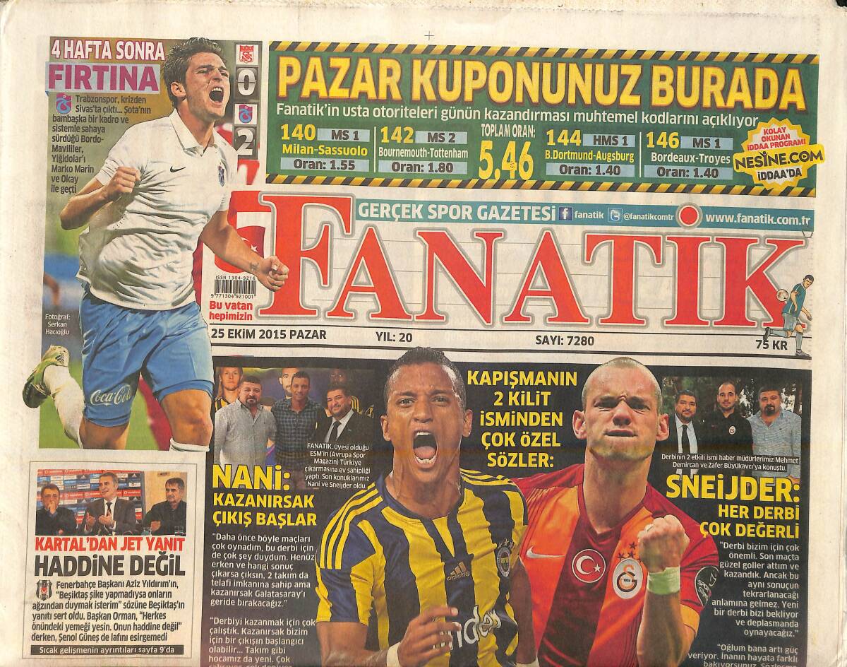 Fanatik Gazetesi 25 Ekim 2015 - Sneijder : Her Derbi Çok Değerli - Pereira : Golü Baskı Getirecek GZ159401 - 1