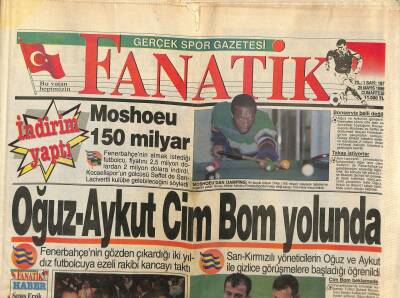 Fanatik Gazetesi 25 Mayıs 1996 - Terim , Baliçte Diretti - Dinonun Yerine Dundee GZ122955 - 1