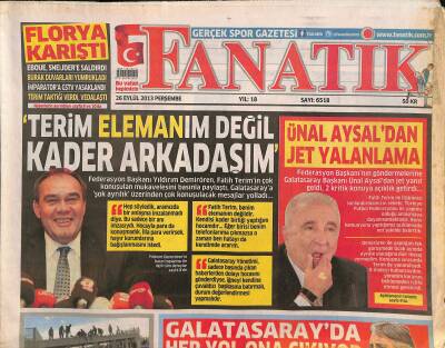 Fanatik Gazetesi 26 Eylül 2013 - Ünal Aysaldan Jet Yalanlama - Galatasarayda Her Yol Ona Çıkıyor * Roberto Mancini GZ124444 - 1