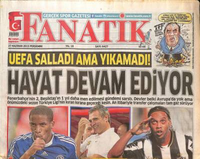 Fanatik Gazetesi 27 Haziran 2013 - Ağrı Kesici Ronaldinho - Akdenizde Tarihi Final GZ125727 - 1