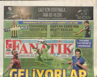Fanatik Gazetesi 28 Haziran 2015 - Terraneo Van Persieyi Yalanlamadı - Fernandao İmzayı Attı GZ125815 - 1