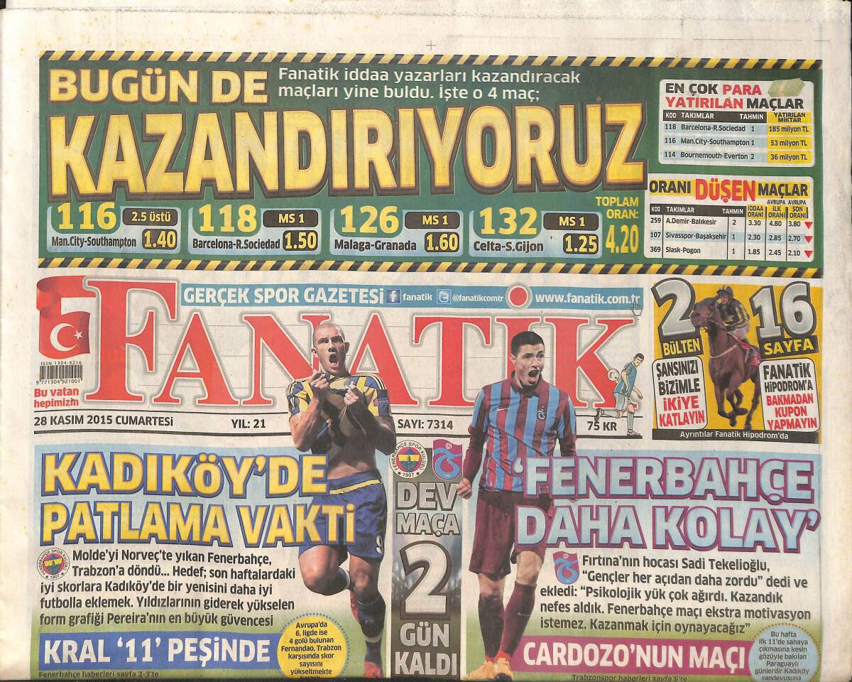 Fanatik Gazetesi 28 Kasım 2015 - Kadıköy'de Patlama Vakti - Cenk Tosun'dan CR7 Kafası! GZ137232 - 1
