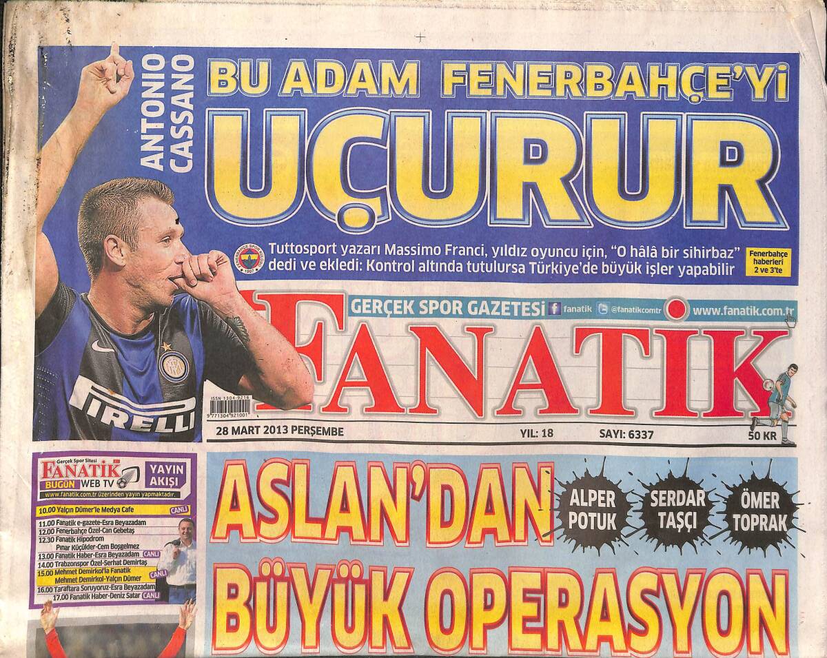 Fanatik Gazetesi 28 Mart 2013 - Galatasaray'dan Büyük Operasyon - Haluk Ulusoy Düğmeye Bastı! GZ137228 - 1