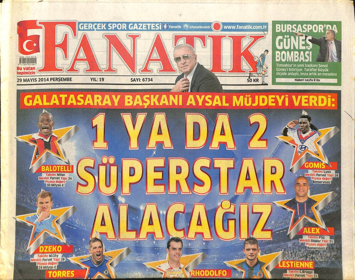 Fanatik Gazetesi 29 Mayıs 2014 - Galatasaray Başkanı Ünal Aysal Müjdeyi Verdi - Burak Yılmaz Hamit'i Yakalayamadı GZ155281 - 1