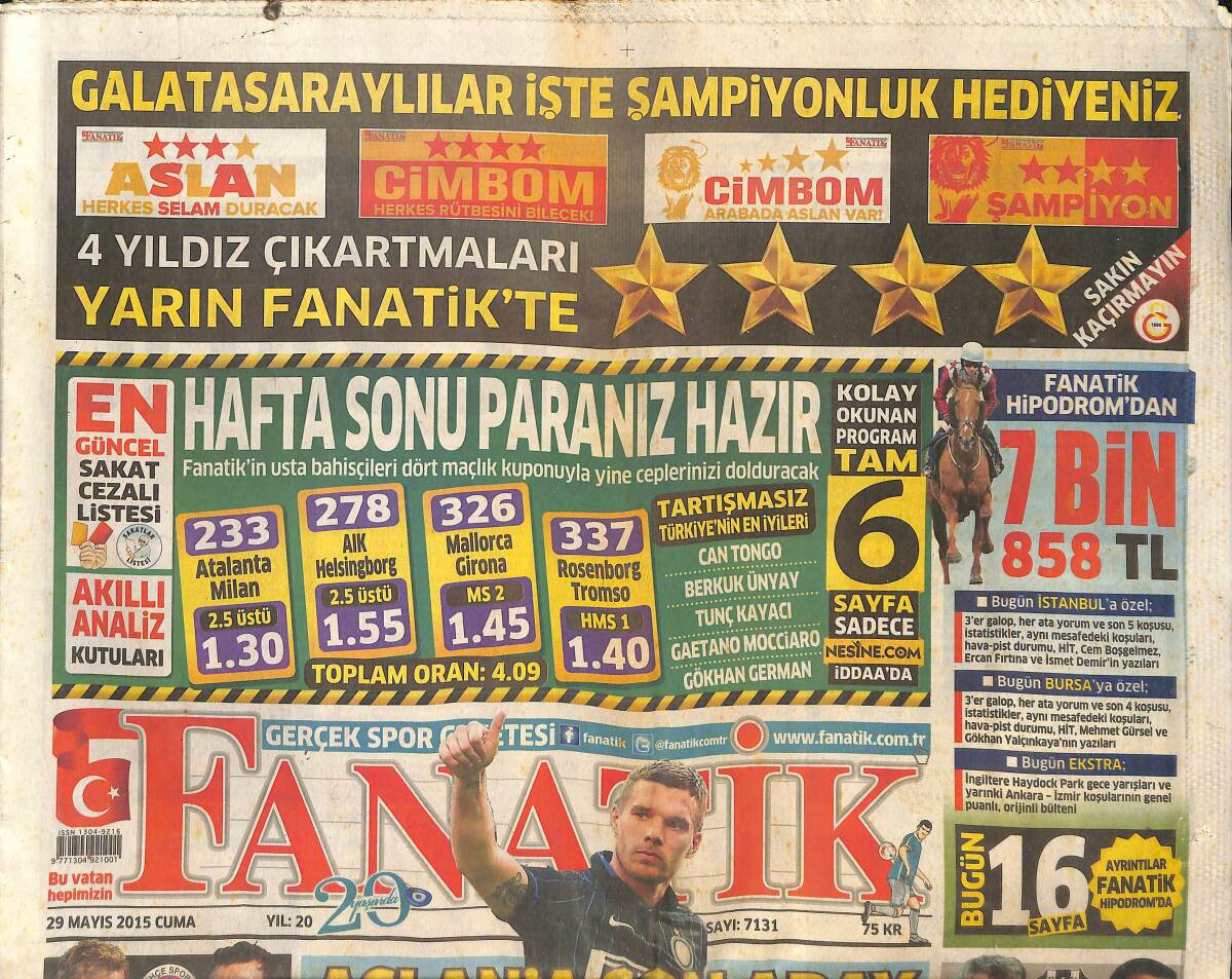 Fanatik Gazetesi 29 Mayıs 2015 - Potada Büyük Heyecan Başlıyor - Galatasaray'a Son Aday Podolski GZ137202 - 1