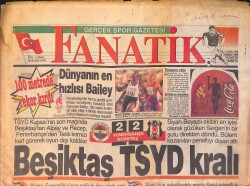 Fanatik Gazetesi 29 Temmuz 1996 - Beşiktaş TSYD Kralı - Dünyanın En Hızlısı Bailey GZ158599 - Gökçekoleksiyon