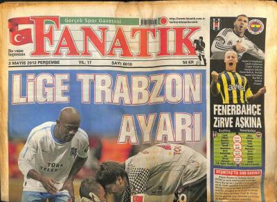 Fanatik Gazetesi 3 Mayıs 2012 - Lige Trabzon Ayarı GZ107790 - 1