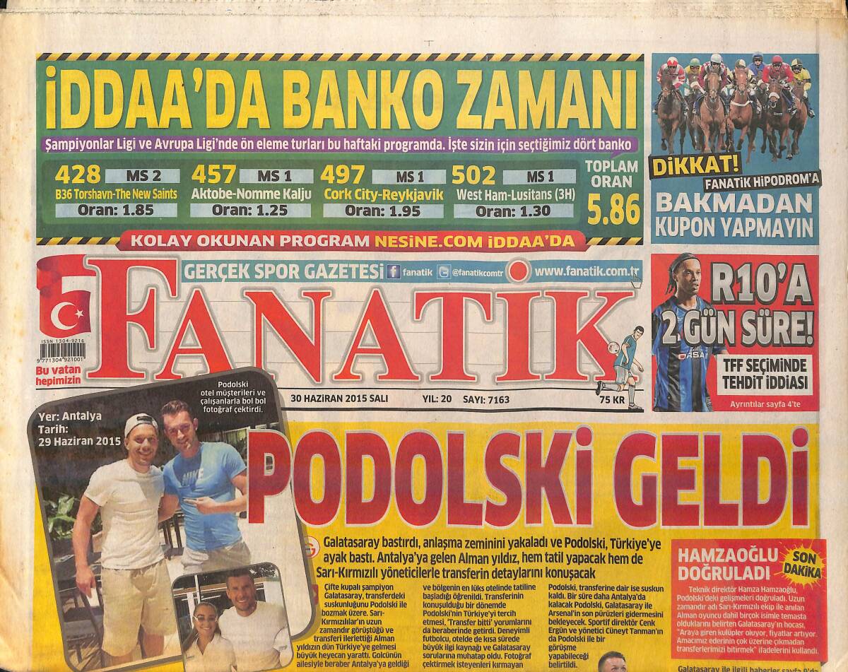 Fanatik Gazetesi 30 Haziran 2015 - Podolski Geldi - Euroleagude'de Tarih Yazdık ! - Barça Arda Turan İçin Uğraşıyor GZ159759 - 1