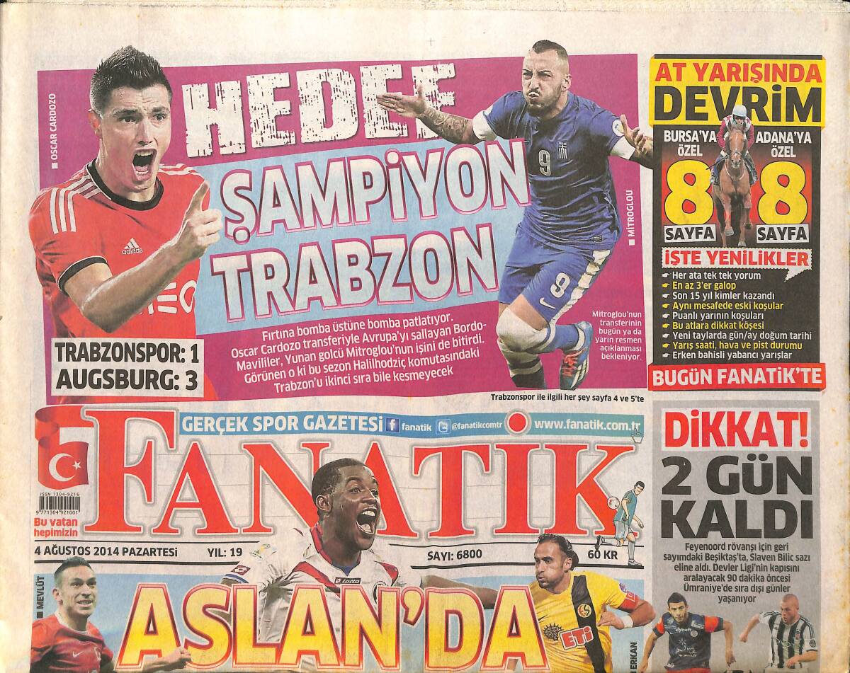 Fanatik Gazetesi 4 Ağustos 2014 - Diego Bir Alex Değil Mi ? - Aslan'da Kritik Hafta GZ159468 - 1