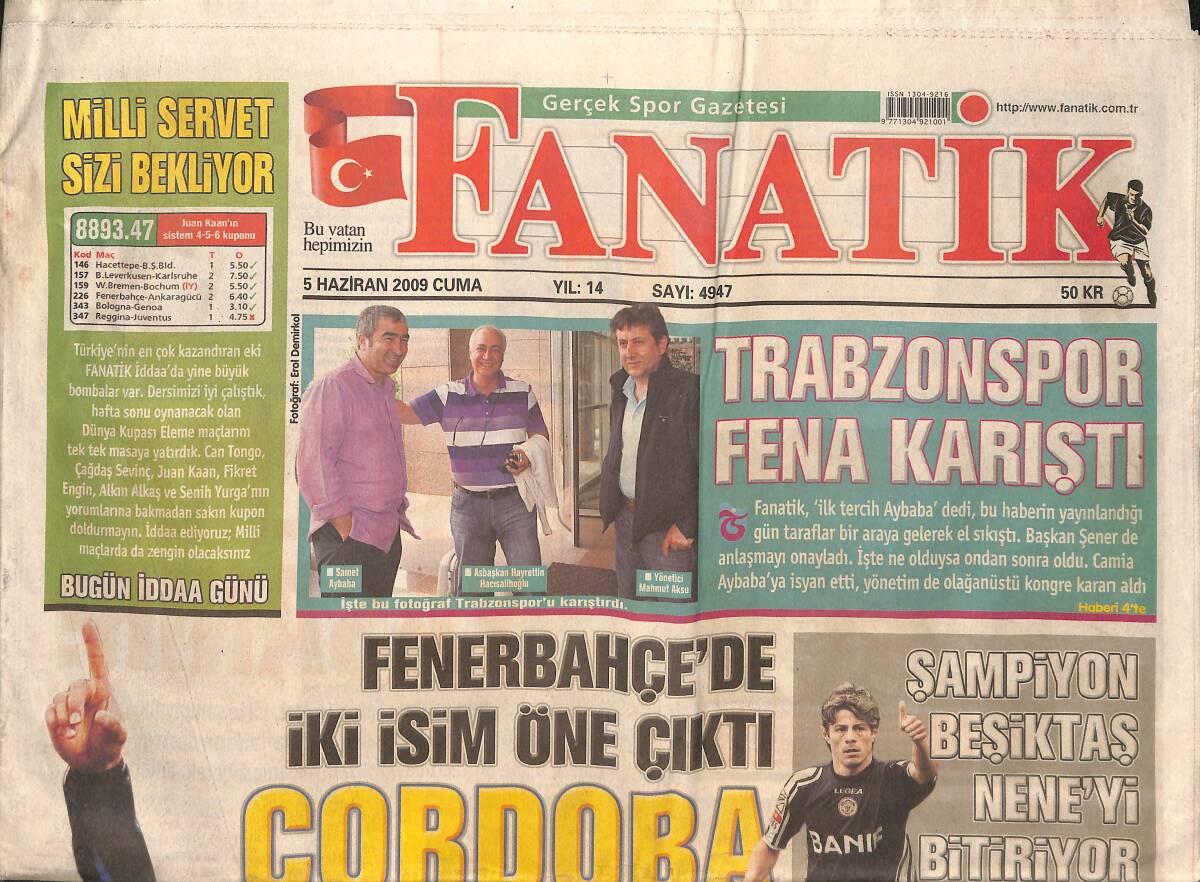 Fanatik Gazetesi 5 Haziran 2009 - Trabzonspor Fena Karıştı - Fenerbahçe'de İki İsim Öne Çıktı Cordoba Ve Naldo GZ136063 - 1