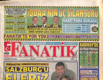 Fanatik Gazetesi 6 Ağustos 2013 - Kartalda Gündem Alexander Buttner - Trabzonsporda Kritik Günler GZ106143 - 1