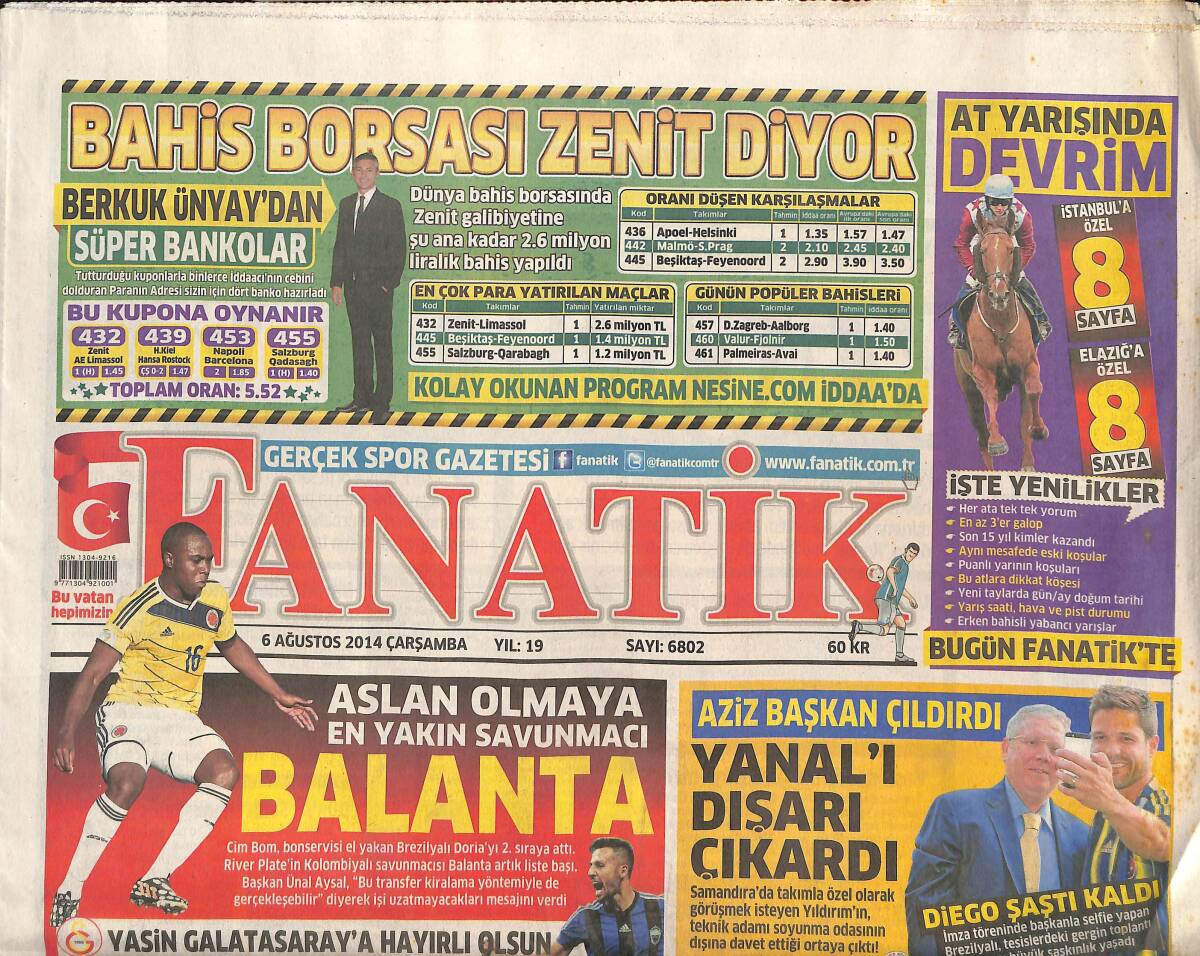 Fanatik Gazetesi 6 Ağustos 2014 - Aziz Başkan Çıldırdı Yanal'ı Dışarı Çıkardı - Bernabeu'da Dev Buluşma GZ136145 - 1