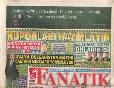 Fanatik Gazetesi 6 Eylül 2013 - Fatih Terim Gözümüz Kayseride Kulağımız Bükreşte GZ116569 - 1