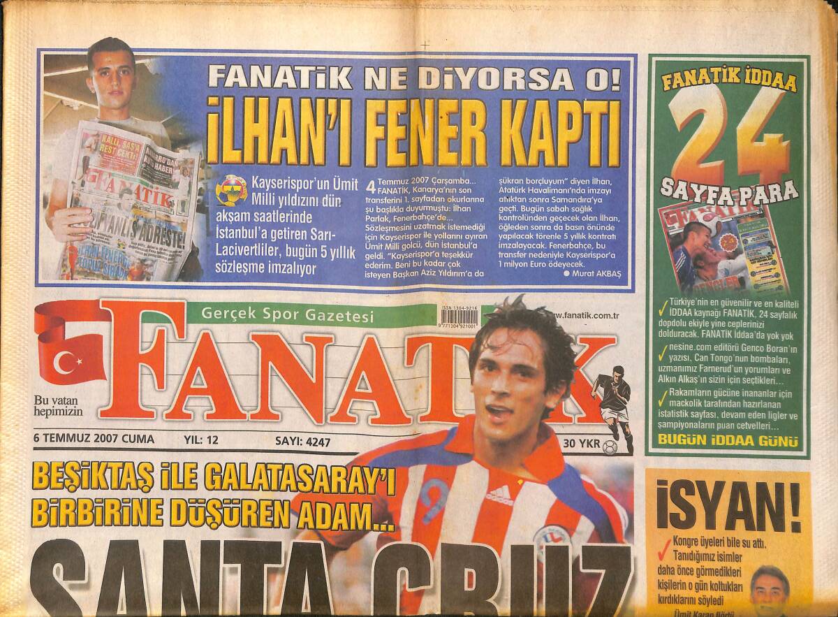 Fanatik Gazetesi 6 Temmuz 2007 - Beşiktaş İle Galatasaray'ı Birbirine Düşüren Adam! - Beşiktaş'a Müjde Navarro Yolcu! GZ137244 - 1