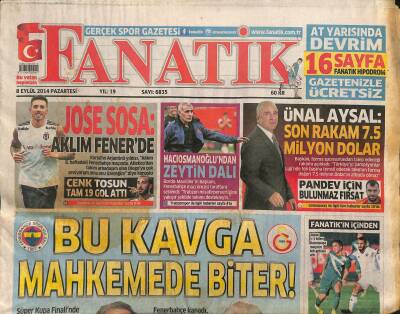 Fanatik Gazetesi 8 Eylül 2014 - Jose Sosa Aklım Fenerde - Yalancı Falcao GZ125811 - 1