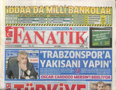 Fanatik Gazetesi 9 Ekim 2014 - Oscar Cardozo Mersini Bekliyor GZ100128 - 2