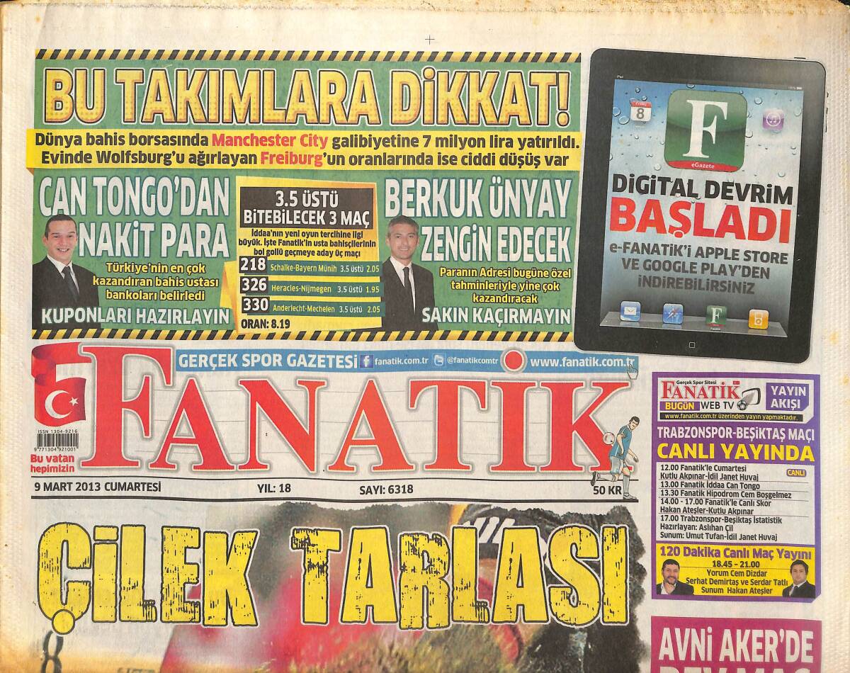 Fanatik Gazetesi 9 Mart 2013 - Fener'de Webo Moral Bozdu - Avni Aker'de Dev Maç - Beşiktaş İçim Çok Şey Trabzon İçin Her Şey GZ137094 - 1