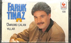 Faruk Tınaz - Ömrümü Çalan Yıllar Orijinal Kaset (İkinci El) KST30371 - Gökçekoleksiyon