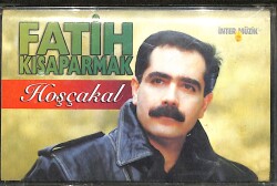 Fatih Kısaparmak - Hoşçakal Kaset (İkinci El) KST28161 - 1