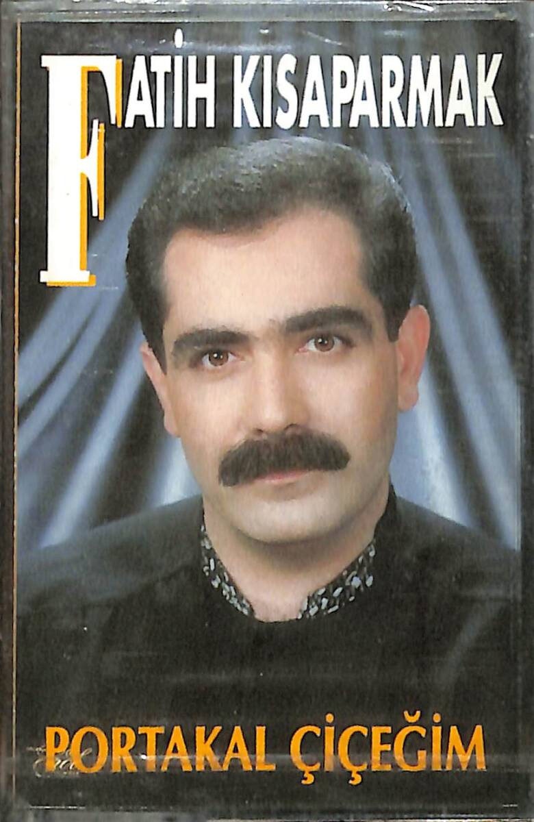 Fatih Kısaparmak - Portakal Çiçeğim Kaset (Sıfır) KST28094 - 1