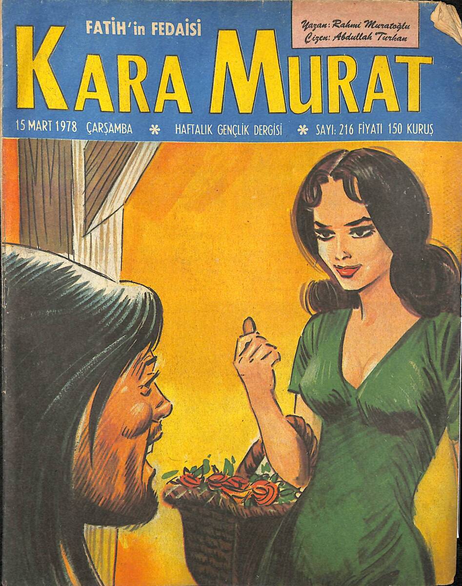 Fatih'in Fedaisi Kara Murat 15 Mart 1978 Radenpur Bakiresi Sayı 216 NDR91477 - 1