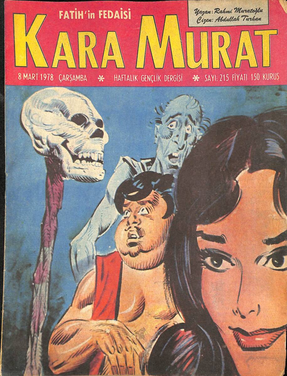 Fatih'in Fedaisi Kara Murat 8 Mart 1978 Sayı 215 Radenpur Bakiresi NDR91474 - 1