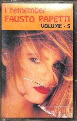 Fausto Papetti I Remember Volume 5 Kaset (İkinci El Kaset) KST29761 - Gökçekoleksiyon