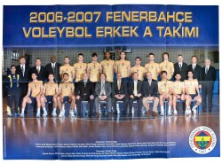 Fenerbahçe 2006-2007 Bayan ve Erkek Voleybol Takımı (İki Taraflı Poster) (48x68cm) KRT11471 - 2