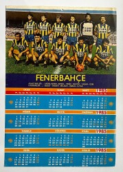Fenerbahçe Oyuncu Kadrosu Ve 1985 Takvimi Kartpostal KRT19431 - Gökçekoleksiyon